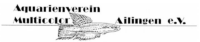 Aquarienverein Multicolor Ailingen e.V.